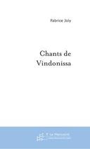 Couverture du livre « Chants de vindonissa » de Fabrice Joly aux éditions Le Manuscrit
