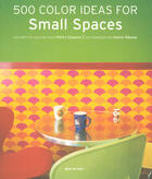 Couverture du livre « 500 color ideas for small spaces » de Kleine Raume aux éditions Taschen