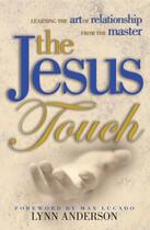 Couverture du livre « Jesus Touch » de Anderson Dr Lynn aux éditions Howard Books