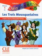 Couverture du livre « Les trois mousquetaires ; niveau1 ; A1 » de Thierry Beaudenon et Colette Samson aux éditions Cle International