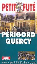Couverture du livre « PERIGORD QUERCY (édition 2003) » de Collectif Petit Fute aux éditions Le Petit Fute