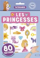 Couverture du livre « Les princesses - 80 tattoos » de Candybird aux éditions Fleurus