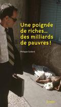 Couverture du livre « Une poignée de riches... des milliards de pauvres ! » de Philippe Godard aux éditions Syros Jeunesse