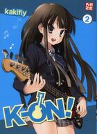 Couverture du livre « K-on! Tome 2 » de Kakifly aux éditions Crunchyroll