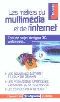 Couverture du livre « Les metiers du multimedia et de l'internet (4e édition) » de Loic Denize aux éditions Studyrama
