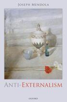 Couverture du livre « Anti-Externalism » de Mendola Joseph aux éditions Oup Oxford