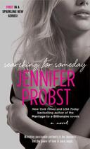 Couverture du livre « Searching for Someday » de Probst Jennifer aux éditions Gallery Books