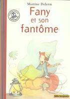 Couverture du livre « Fany et son fantôme » de Martine Delerm aux éditions Gallimard-jeunesse