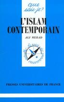 Couverture du livre « Islam contemporain (l') » de Merad A aux éditions Que Sais-je ?