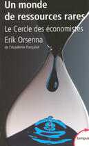 Couverture du livre « Un monde de ressources rares » de Erik Orsenna aux éditions Tempus Perrin