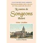 Couverture du livre « Le canton de Songeons illustré » de Victor Lhuillier aux éditions Livre D'histoire