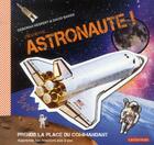 Couverture du livre « Deviens astronaute » de Deborah Kespert aux éditions Casterman
