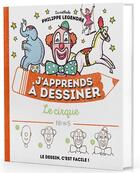 Couverture du livre « J'apprends à dessiner ; le cirque » de  aux éditions Fleurus