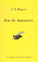 Couverture du livre « Jeu De Massacre » de Joel-Townsley Rogers aux éditions Editions Du Masque