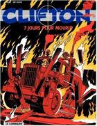 Couverture du livre « Clifton Tome 3 : 7 jours pour mourir » de Bob De Groot et Turk aux éditions Lombard