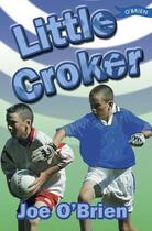 Couverture du livre « Little Croker » de O'Brien Joe aux éditions The O'brien Press Digital