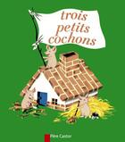 Couverture du livre « Trois petits cochons » de Paul Francois aux éditions Pere Castor