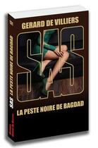 Couverture du livre « SAS t.131 ; la peste noire de Bagdad » de Gerard De Villiers aux éditions Sas
