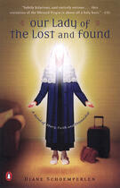 Couverture du livre « Our Lady of the Lost and Found » de Schoemperlen Diane aux éditions Penguin Group Us