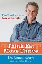 Couverture du livre « Think Eat Move Thrive » de Rouse Debra aux éditions Atria Books Beyond Words