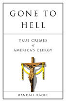 Couverture du livre « Gone to Hell » de Randall Radic et Michael Clarkson aux éditions Ecw Press
