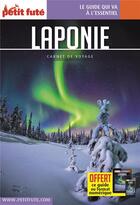 Couverture du livre « GUIDE PETIT FUTE ; CARNETS DE VOYAGE : Laponie » de Collectif Petit Fute aux éditions Le Petit Fute