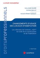 Couverture du livre « Changements d'usage des locaux d'habitation » de Guillaume Daudre et Patrick Wallut aux éditions Lexisnexis