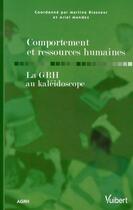 Couverture du livre « Comportement et ressources humaines ; la GRH au kaléidoscope » de  aux éditions Vuibert