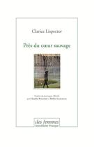 Couverture du livre « Près du coeur sauvage » de Clarice Lispector aux éditions Des Femmes
