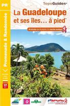 Couverture du livre « La Guadeloupe et ses îles... à pied » de  aux éditions Ffrp