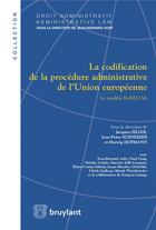 Couverture du livre « La codification de la procédure administrative de l'Union européenne ; le modèle ReNEUAL » de  aux éditions Bruylant