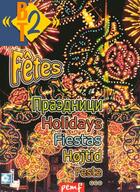 Couverture du livre « Fêtes t.79 ; holidays, fiestas / hØjtid, feste » de  aux éditions Pemf