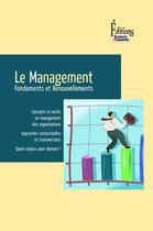 Couverture du livre « Le management ; fondements et renouvellements » de Geraldine Schmidt aux éditions Sciences Humaines