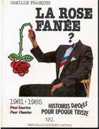 Couverture du livre « La rose fanée ? » de Camille Francois aux éditions Nel
