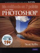 Couverture du livre « Ma methode en 7 points photoshop cs3 nv prix » de Scott Kelby aux éditions Pearson