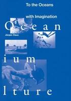 Couverture du livre « Jurgen claus: to the oceans with imagination » de Claus Jurgen aux éditions Dcv