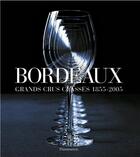 Couverture du livre « Bordeaux - grands crus classes 1855-2005 » de  aux éditions Flammarion