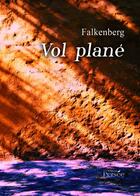Couverture du livre « Vol plané » de Falkenberg aux éditions Persee