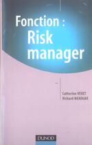 Couverture du livre « Fonction : risk manager » de Veret/Mekouar aux éditions Dunod