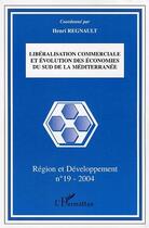 Couverture du livre « Libéralisation commerciale et évolution des économies du Sud de la Méditerranée » de  aux éditions L'harmattan