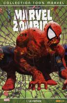 Couverture du livre « Marvel zombies t.1 : la famine » de Robert Kirkman et Sean Phillips aux éditions Panini