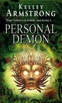 Couverture du livre « Personal Demon » de Kelley Armstrong aux éditions Orbit Uk