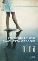 Couverture du livre « Nina » de Frederic Lenoir et Simonetta Greggio aux éditions Stock