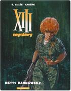 Couverture du livre « XIII Mystery Tome 7 : Betty Barnowsky » de Sylvain Vallee et Joel Callede aux éditions Dargaud