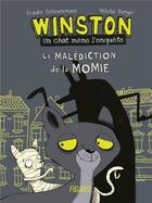 Couverture du livre « Winston, un chat mène l'enquête Tome 1 : la malédiction de la momie » de Frauke Scheunemann et Nikolai Renger aux éditions Fleurus