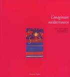 Couverture du livre « L Imaginaire Mediterraneen » de Renard/Pontchar aux éditions Maisonneuve Larose