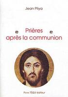 Couverture du livre « Prieres apres la communion » de Jean Pliya aux éditions Tequi