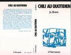 Couverture du livre « Chili au quotidien » de Jo Briant aux éditions L'harmattan