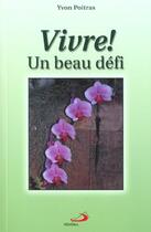 Couverture du livre « Vivre un beau defi » de Yvon Poitras aux éditions Mediaspaul