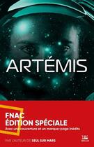 Couverture du livre « Artemis ; ed exclusive fnac » de Andy Weir aux éditions Bragelonne